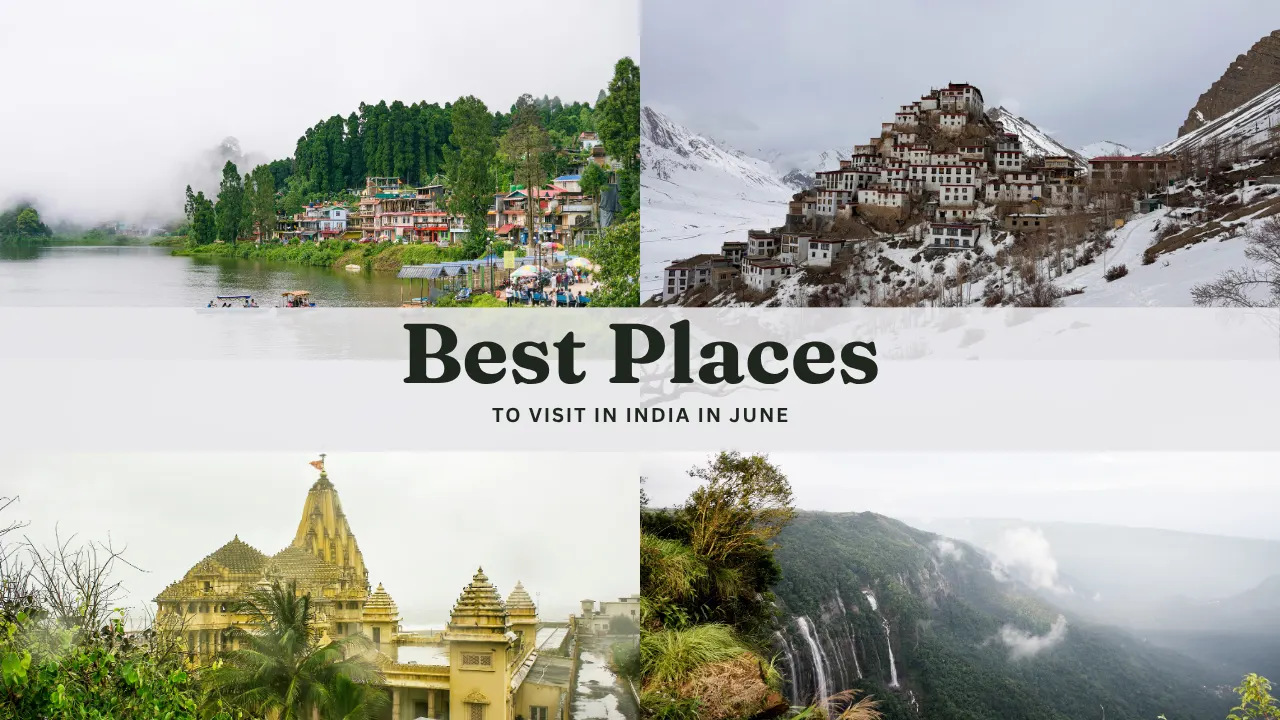Best Places to Visit in India in June