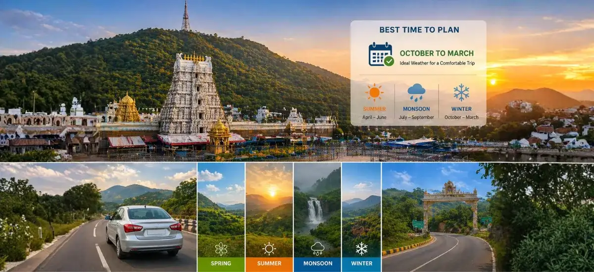Best time to plan Tirupati one day trip from Chennai by car showing seasonal travel conditions