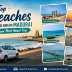 Top beaches near Madurai for road trip with coastal views and car travel